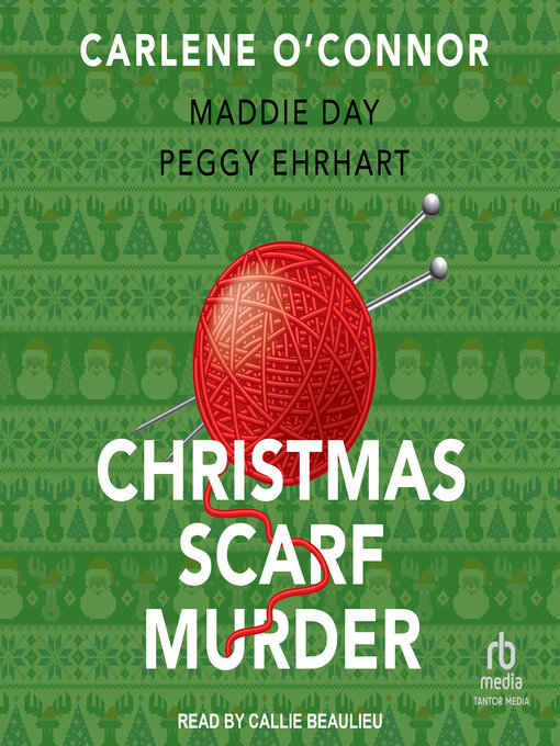 Title details for Christmas Scarf Murder by Maddie Day - Available